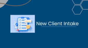 New Client Intake