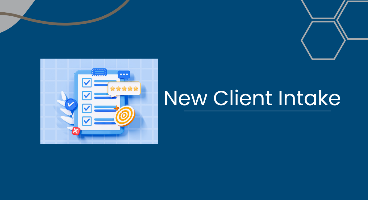 New Client Intake